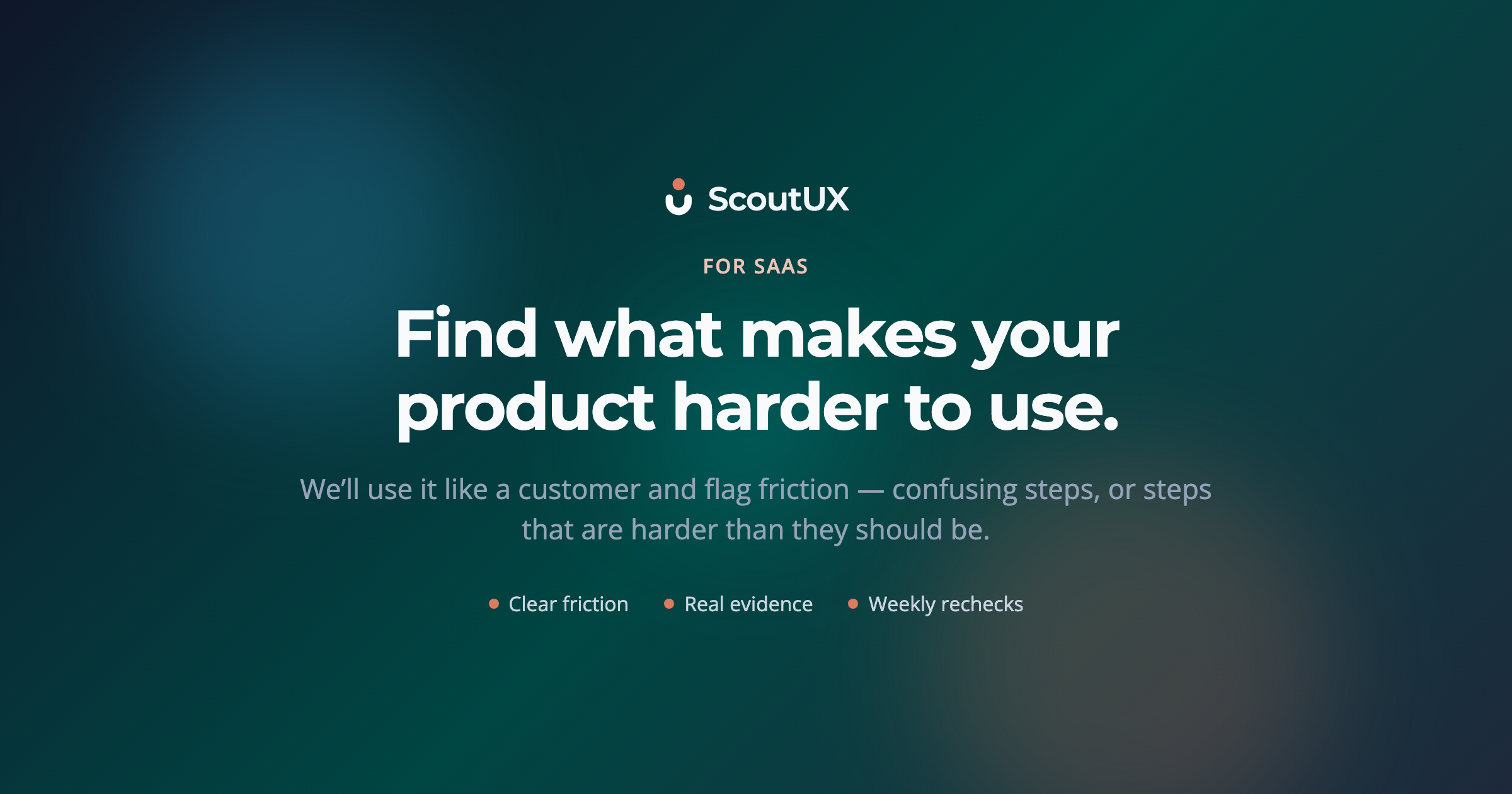 Screenshot of ScoutUX, Automated friction audits for SaaS products, rechecked weekly